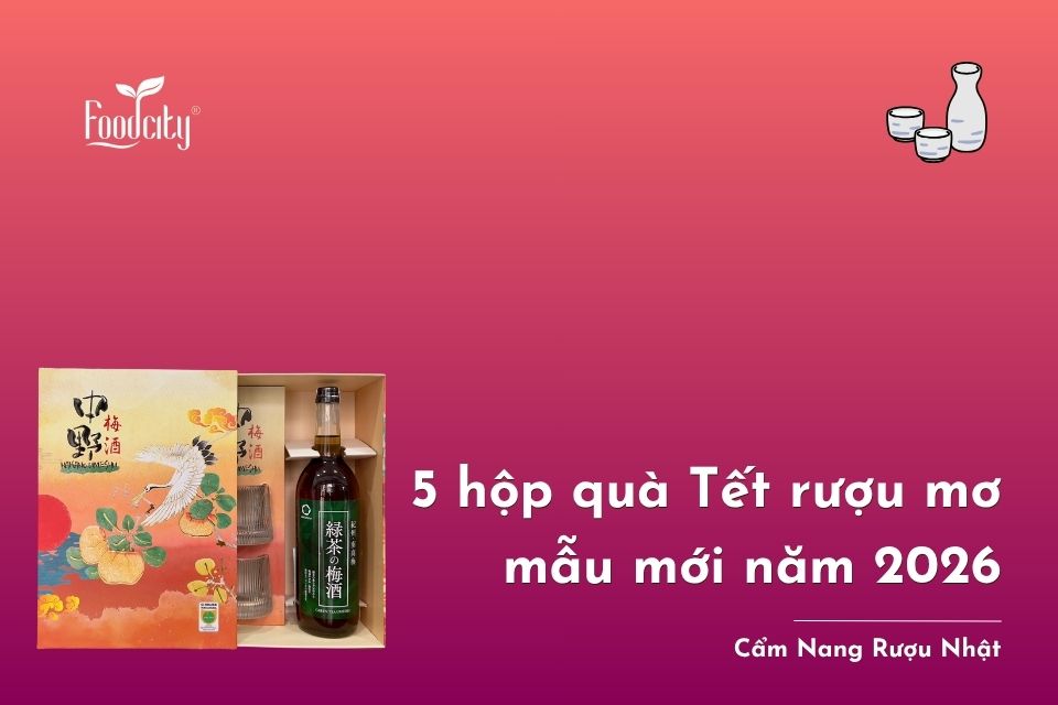 Top 5 hộp quà Tết rượu mơ mẫu mới năm 2027 Top 5 hộp quà Tết rượu mơ mẫu mới năm 2027
