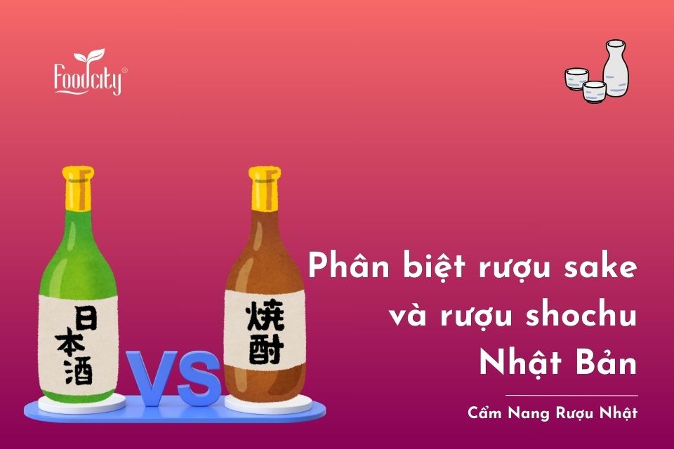Cách phân biệt rượu sake và rượu shochu Nhật Bản đơn giản