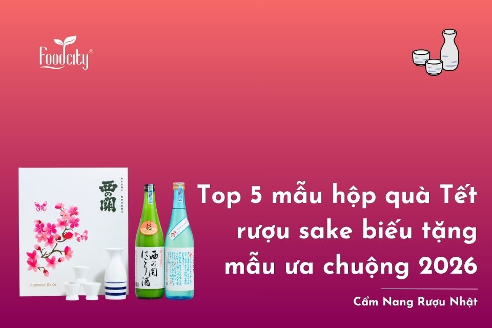 Top 5 mẫu hộp quà Tết rượu sake biếu Tết được ưa chuộng 2025 Top 5 mẫu hộp quà Tết rượu sake biếu Tết được ưa chuộng 2025