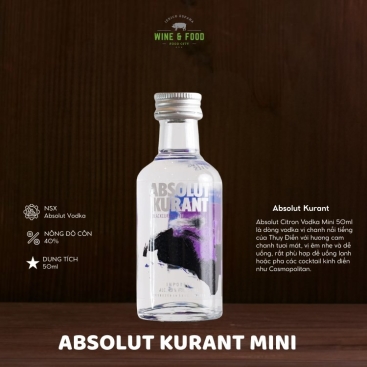 Rượu Absolut Kurant Vodka Mini 50ml chính hãng